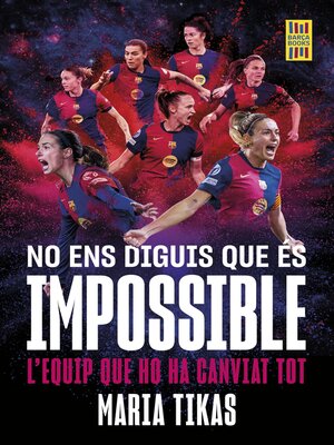 cover image of No ens diguis que és impossible